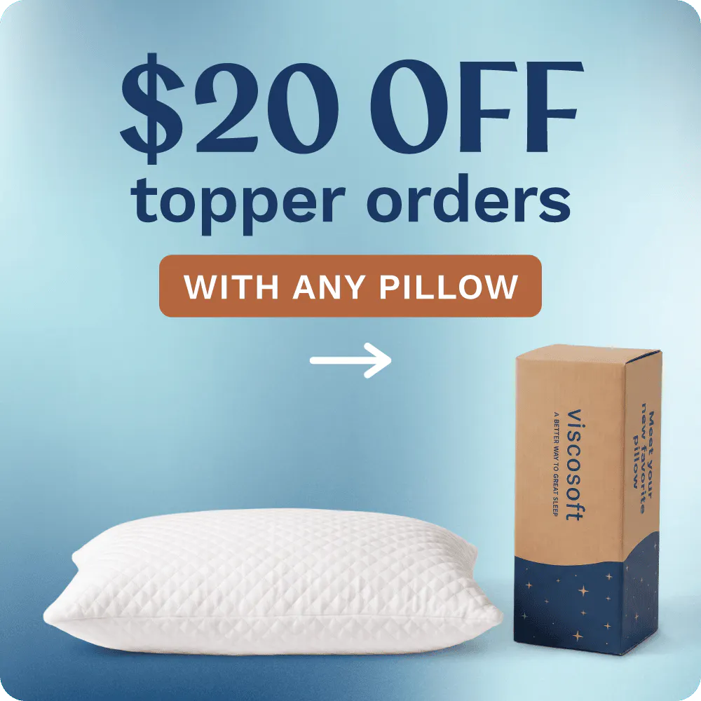 $20 Off topper orders with any pillow purchase