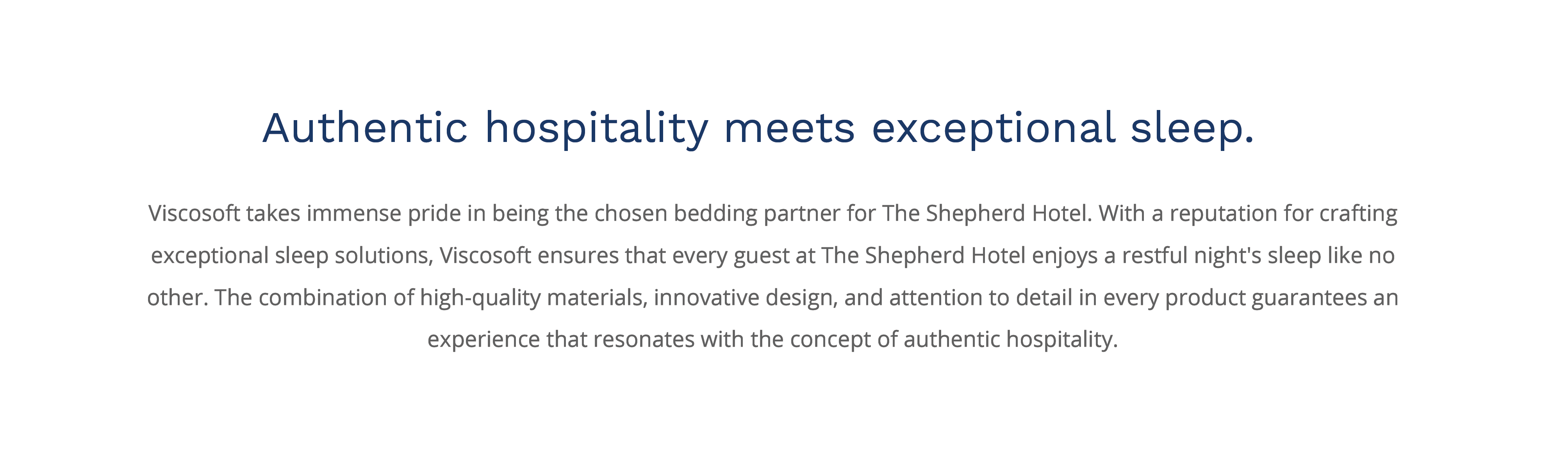 Authentic hospitality meets exceptional sleep