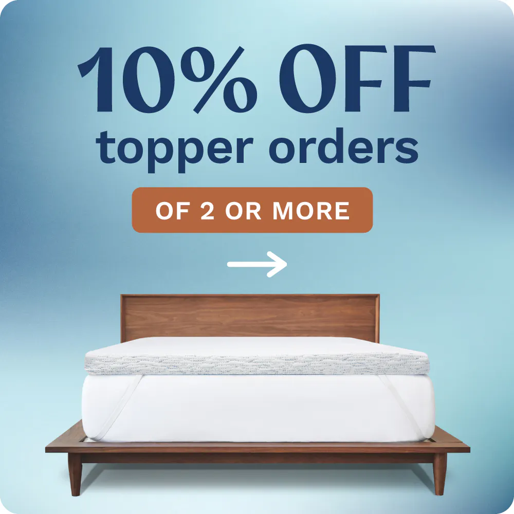 10% off topper orders of 2 or more