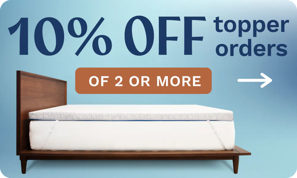 10% off topper orders of 2 or more