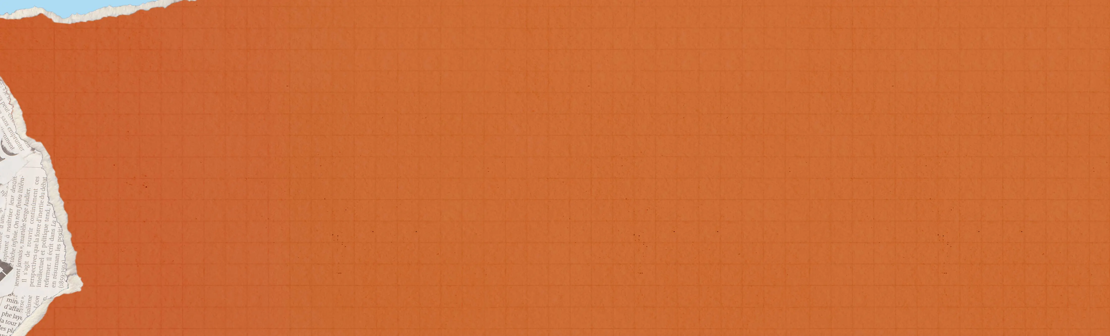 A dark orange paper texture with a subtle grid pattern and torn newspaper and light blue edges