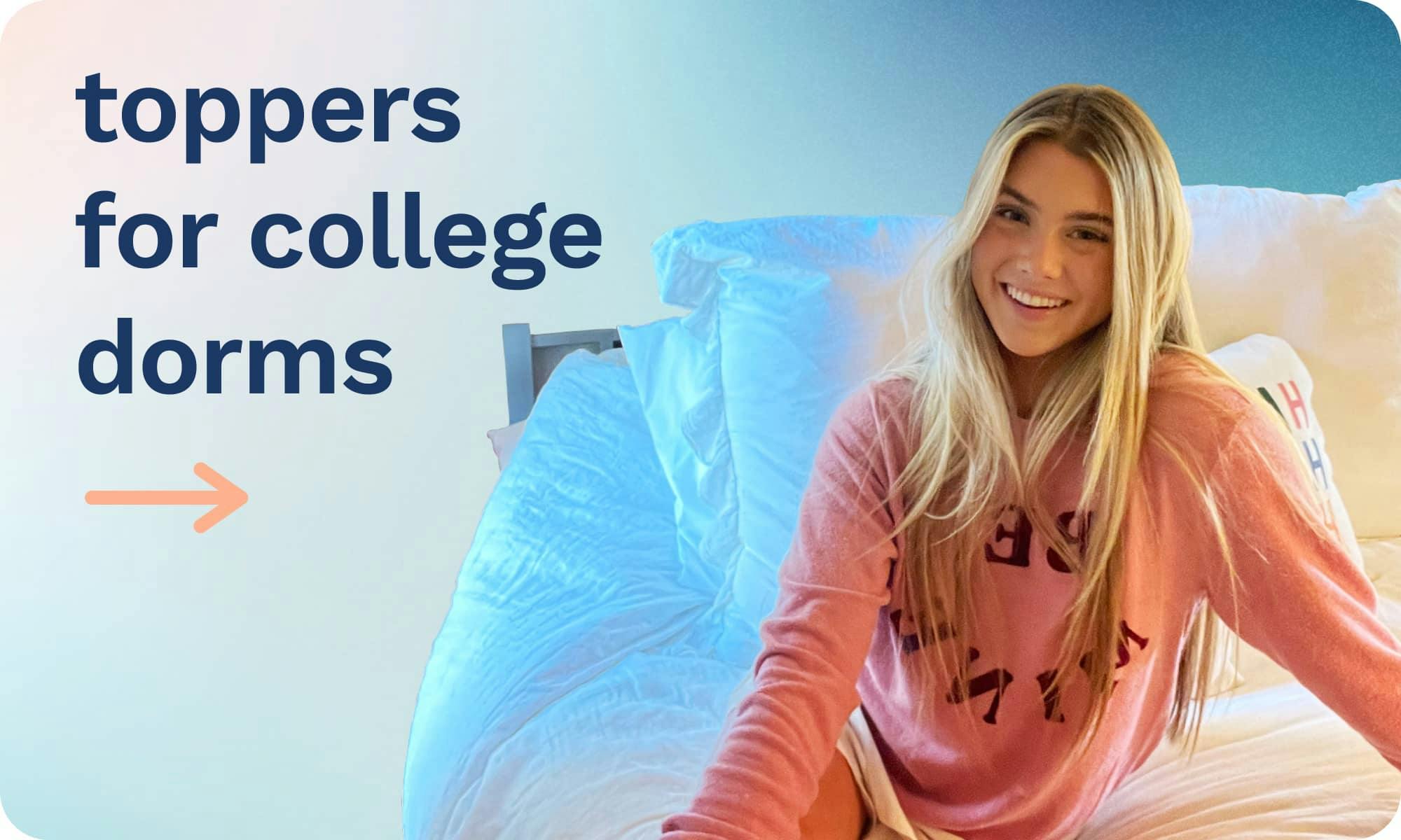Toppers for College Dorms; A young, blonde college student sits smiling on their dorm bed.